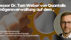 Professor Dr. Tom Weber von Quantalis Vermögensverwaltung auf dem „Digitalen Vermögensverwaltungs-Gipfel 2025“: Technologie als Beschleuniger des Vertrauens – jedoch kein Ersatz für Expertenwissen (https://quantalis.com) Professor Dr. Tom Weber von Quantalis Vermögensverwaltung auf dem „Digitalen Vermögensverwaltungs-Gipfel 2025“: Technologie als Beschleuniger des Vertrauens – jedoch kein Ersatz für Expertenwissen (https://quantalis.com)